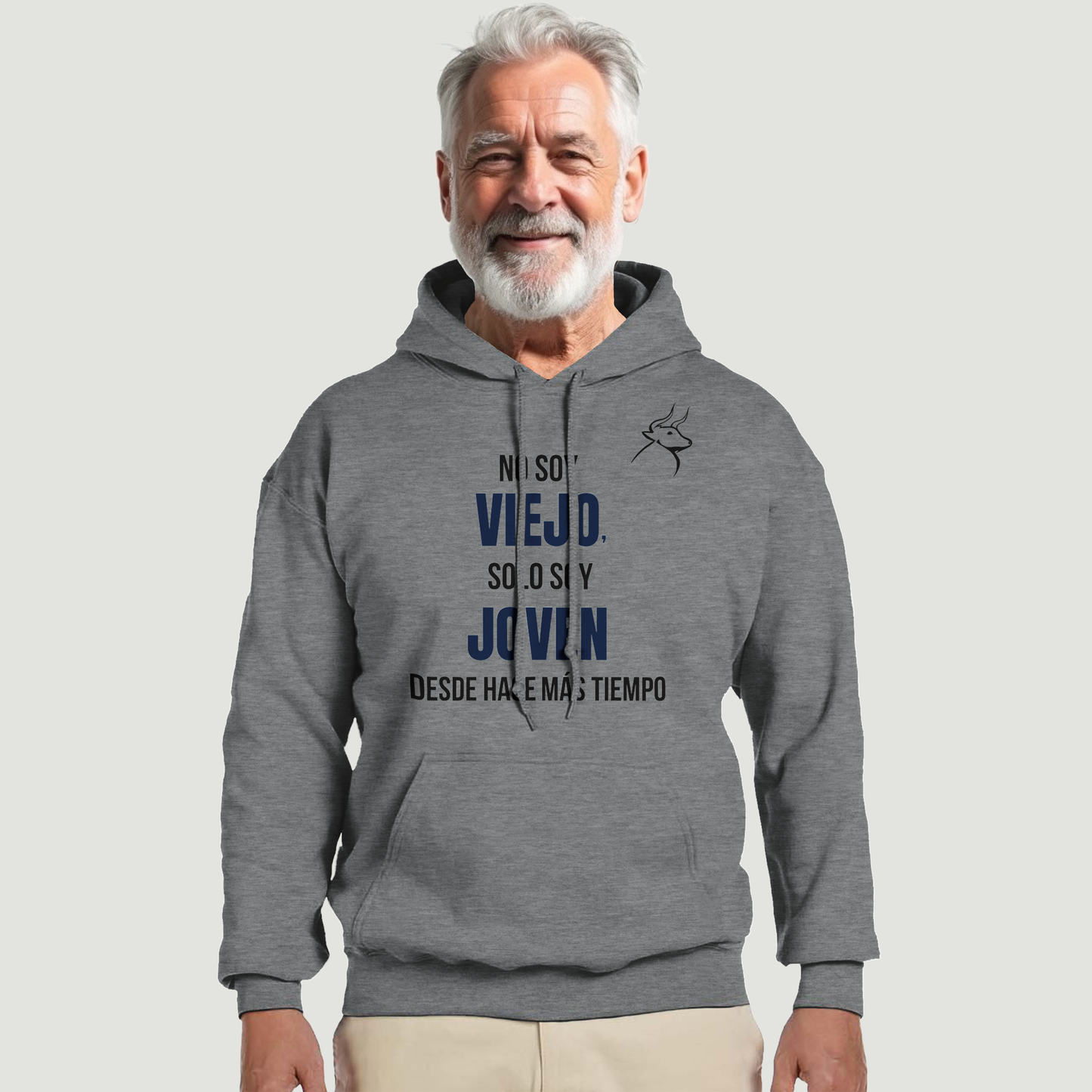 Sudadera Con Capucha Abuelo - Diseño "No soy VIEJO, solo soy JOVEN desde hace más tiempo"