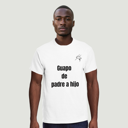 Camiseta Padre - Diseño "Guapo de padre a hijo"