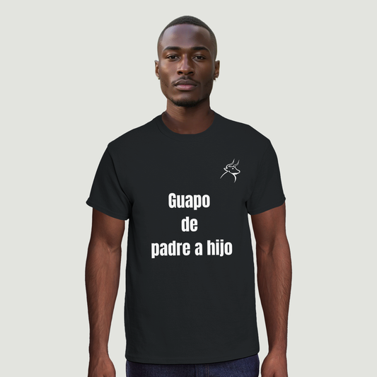 Camiseta Padre - Diseño "Guapo de padre a hijo"
