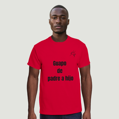 Camiseta Padre - Diseño "Guapo de padre a hijo"