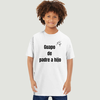 Camiseta Niño - Diseño "Guapo de padre a hijo"