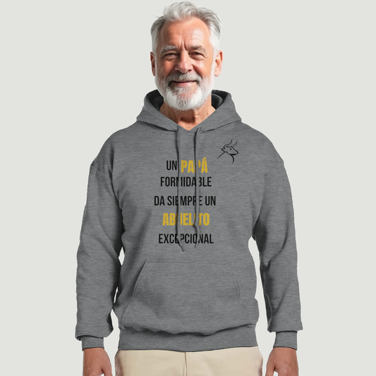 Sudadera Con Capucha Abuelo - Diseño "Un PAPÁ formidable da siempre un ABUELITO excepcional"